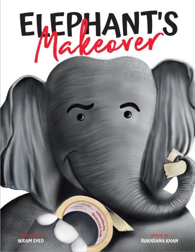 Elephants Makeover Rukhsana Khan